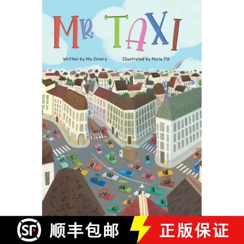 【3-4周达】精装 Mr. Taxi: A Fun Rhyming Read Aloud That Teaches Color Through the Inventive Genius of... [9798985236408]