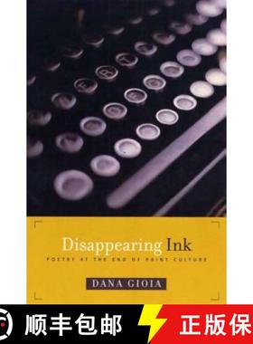 【3-4周达】Disappearing Ink: Poetry at the End of Print Culture [9781555974107]