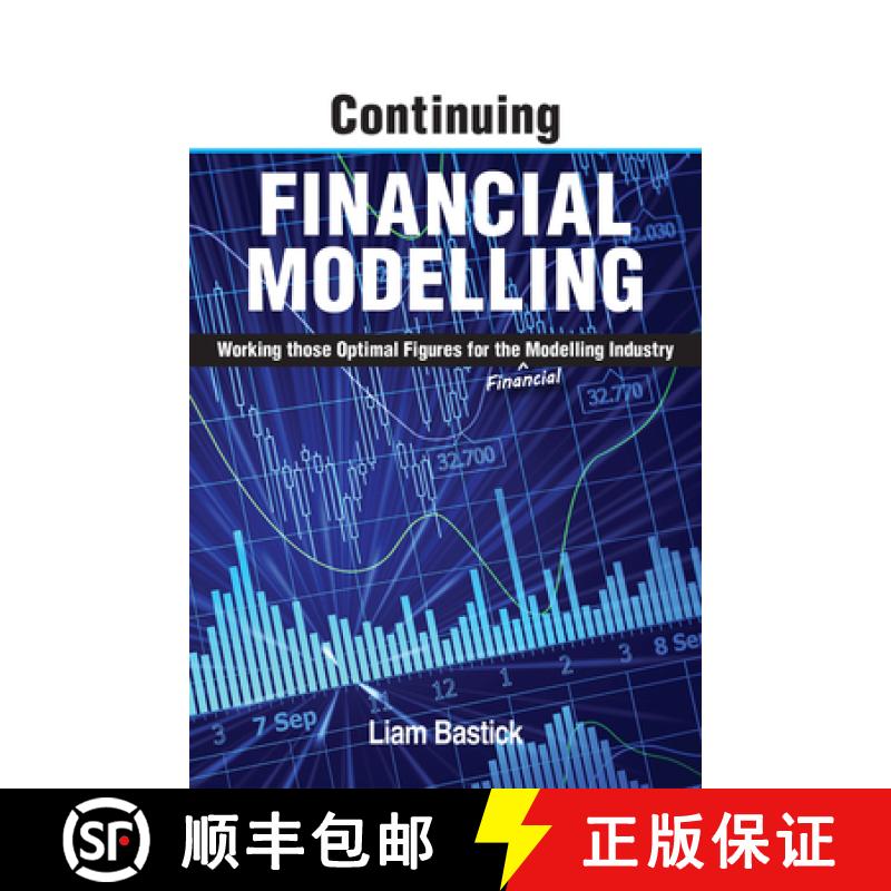 预订 Continuing Financial Modelling: Working Those Optimal Figures for the (Financial) Modelling Indu... [9781615470686]