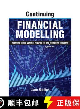 预订 Continuing Financial Modelling: Working Those Optimal Figures for the (Financial) Modelling Indu... [9781615470686]
