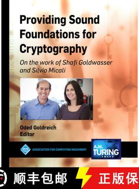 【3-4周达】Providing Sound Foundations for Cryptography: On the Work of Shafi Goldwasser and Silvio M... [9781450372671]