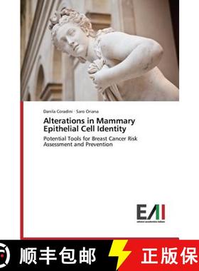 预订 Alterations in Mammary Epithelial Cell Identity [9783639656244]
