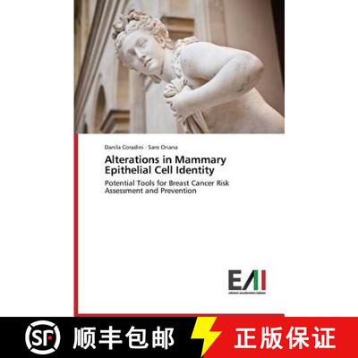预订 Alterations in Mammary Epithelial Cell Identity [9783639656244]