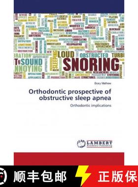预订 Orthodontic prospective of obstructive sleep apnea [9786202682268]
