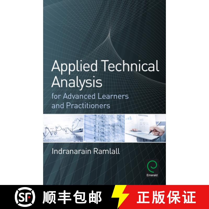 【3-4周达】Applied Technical Analysis for Advanced Learners and Practitioners [9781786356345]