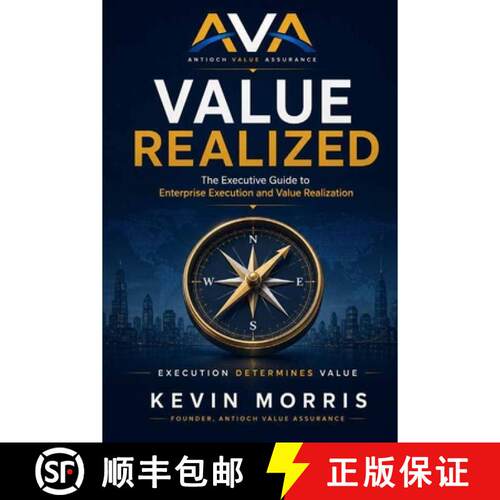 【3-4周达】Value Realized: The Executive Guide to Enterprise Execution and Value Realization [9798996607808]