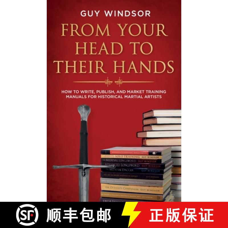 预订 From Your Head to Their Hands: How to write, publish, and market training manuals for historical... [9789527157190]
