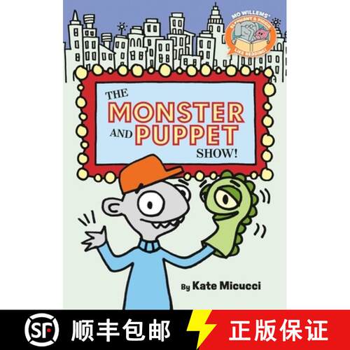 【3-4周达】The Monster and Puppet Show!-Elephant & Piggie Like Reading! [9781454952688]