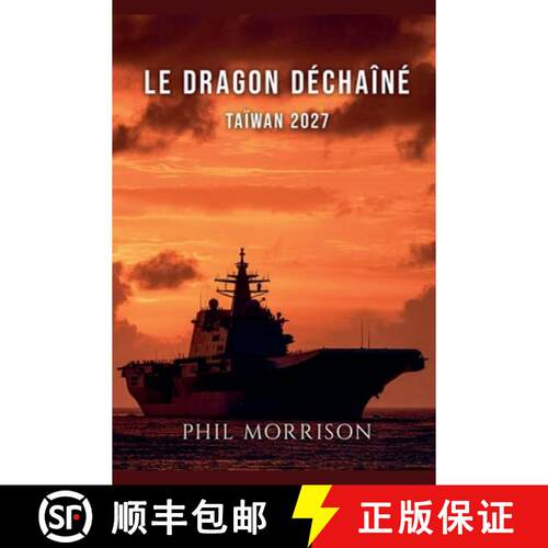 【3-4周达】LE DRAGON DÉCHAÎNÉ Taïwan 2027 [9798233903120]