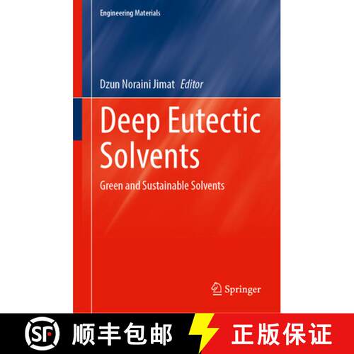 【3-4周达】精装 Deep Eutectic Solvents: Green and Sustainable Solvents [9789819519118]
