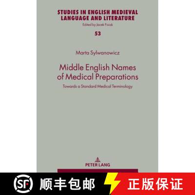 【3-4周达】精装 Middle English Names of Medical Preparations : Towards a Standard Medical Terminology [9783631747797]