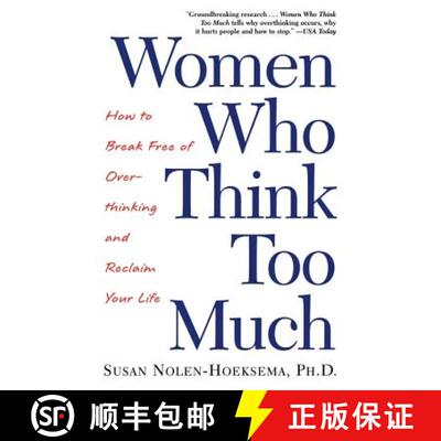 【3-4周达】Women Who Think Too Much: How to Break Free of Overthinking and Reclaim Your Life [9780805075250]