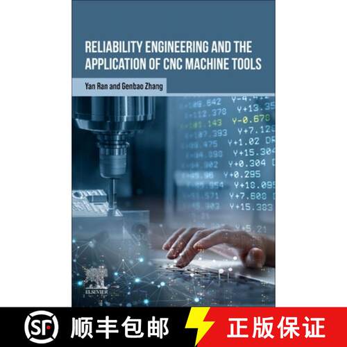 【3-4周达】Reliability Engineering and the Application of CNC Machine Tools [9780443340116]
