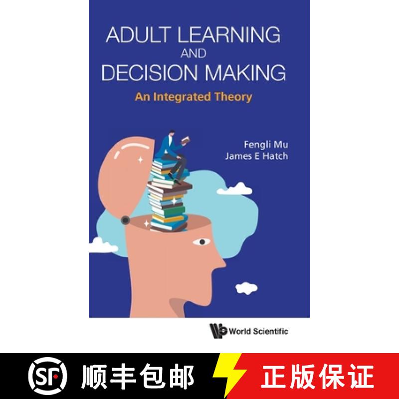 【3-4周达】Adult Learning and Decision Making: An Integrated Theory [9789811261831]