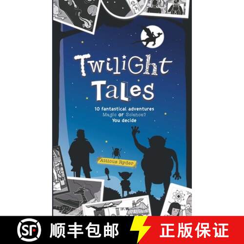 【3-4周达】Twilight Tales: 10 fantastical adventures. Magic or science? You decide. [9781838095628]