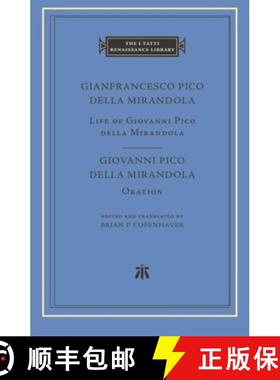 【3-4周达】Life of Giovanni Pico Della Mirandola. Oration [9780674023420]