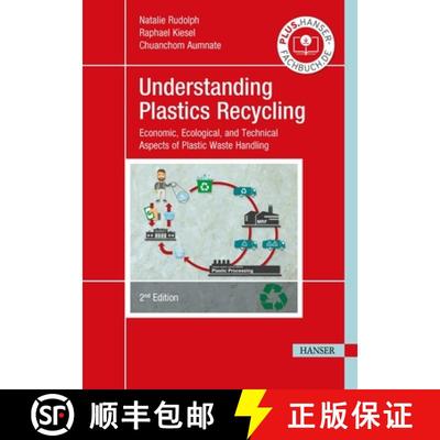 【3-4周达】Understanding Plastics Recycling 2e: Economic, Ecological, and Technical Aspects of Plasti... [9781569908464]