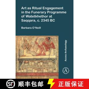 Engagement the Funerary Ritual Watetkhethor 3周达 9781803275536 Programme 2345 Saqqara Art