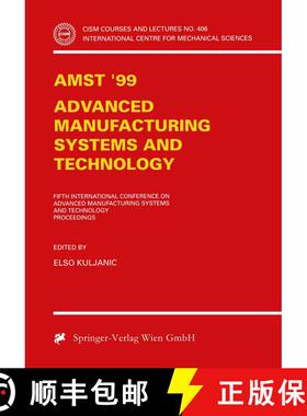 【3-4周达】AMST'99 - Advanced Manufacturing Systems and Technology : Proceedings of the Fifth Interna... [9783211831489]