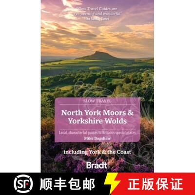 【3-4周达】North York Moors & Yorkshire Wolds: Local, Characterful Guides to Britain's Special Places [9781804690093]
