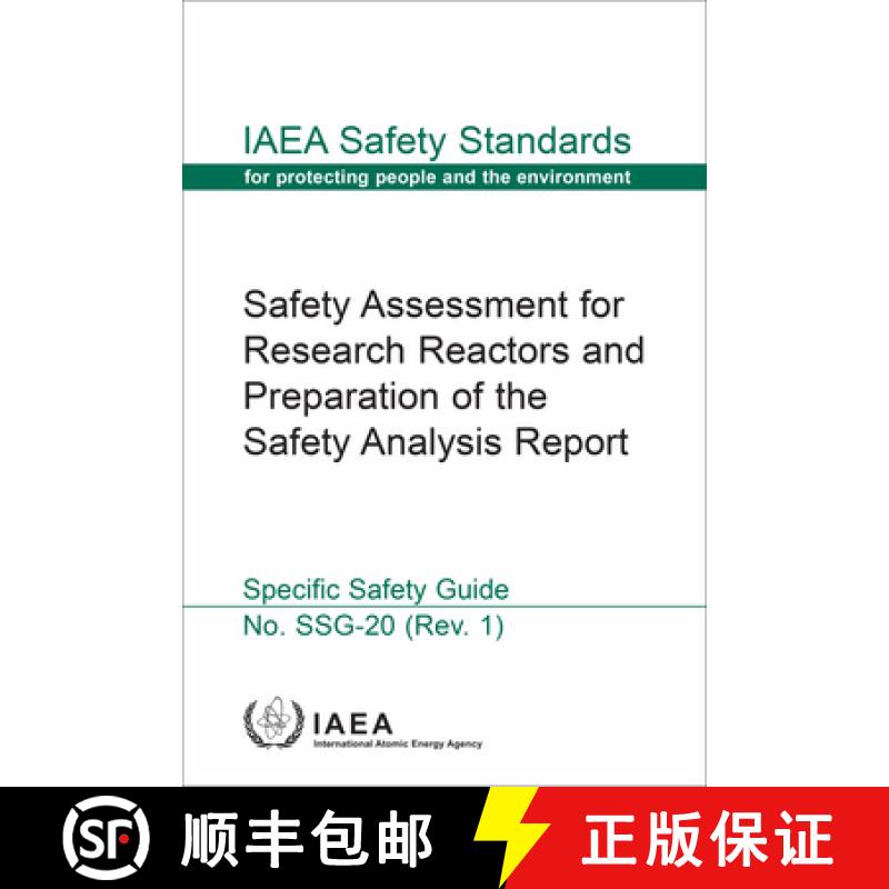 【3-4周达】Safety Assessment for Research Reactors and Preparation of the Safety Analysis Report: IAE... [9789201415219]