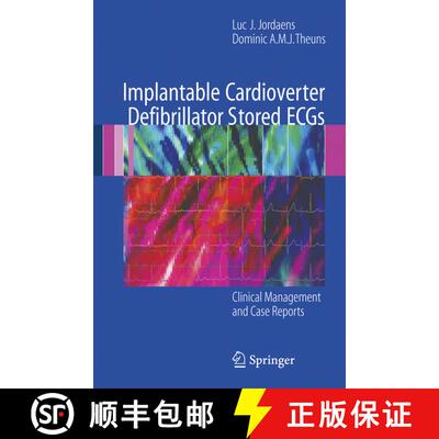 【3-4周达】Implantable Cardioverter Defibrillator Stored ECGs : Clinical Management and Case Reports [9781846286797]