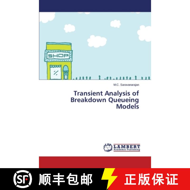 预订 Transient Analysis of Breakdown Queueing Models [9783659687488]