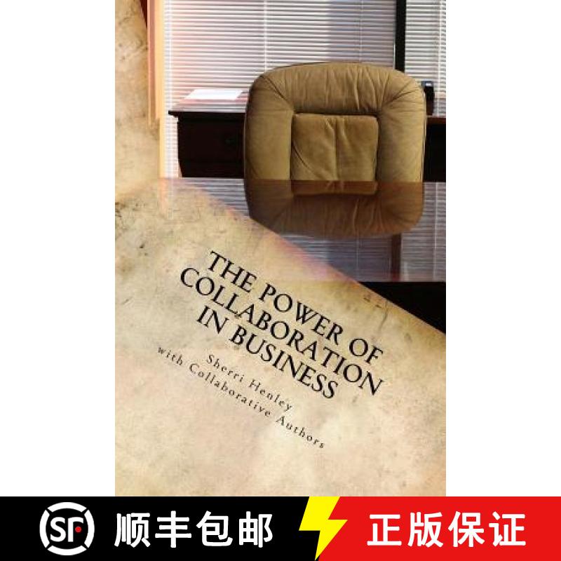 【3-4周达】The Power of Collaboration in Business: Business Over Coffee International [9780615829111]