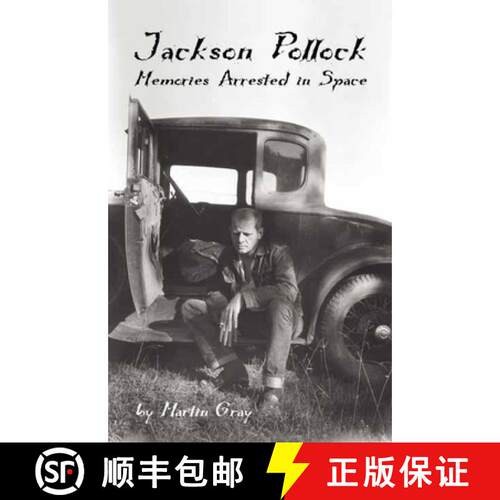 【3-4周达】Jackson Pollock : Memories Arrested in Space [9781891661327]