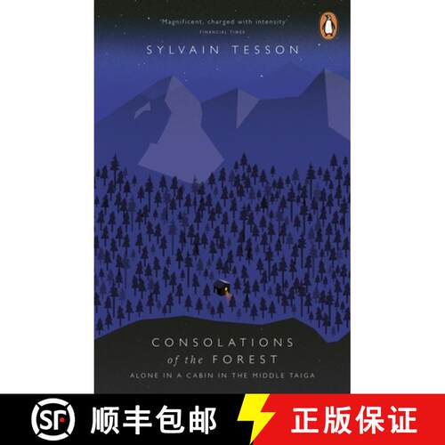 【3-4周达】Consolations of the Forest : Alone in a Cabin in the Middle Taiga [9780141975481]