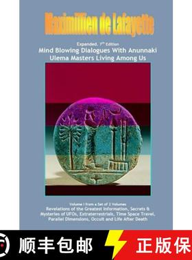 【3-4周达】Vol. 1. Expanded. Mind Blowing Dialogues With Anunnaki Ulema Masters Living Among Us. [9781300659990]