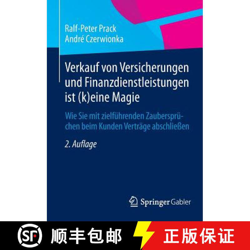 【3-4周达】Verkauf Von Versicherungen Und Finanzdienstleistungen Ist (K)Eine Magie: Wie Sie Mit Zielf... [9783658062095]