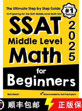 预订 SSAT Middle Level Math for Beginners: The Ultimate Step by Step Guide to Preparing for the SSAT ... [9781637192160]