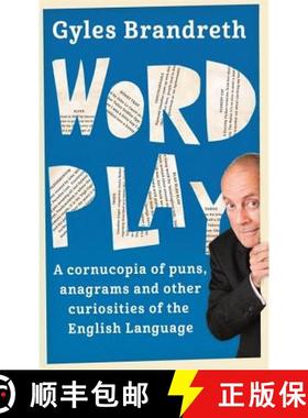 【3-4周达】Word Play: A Cornucopia of Puns, Anagrams and Other Contortions and Curiosities of the Eng... [9781473620292]