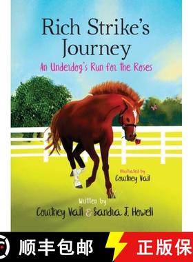 预订 Rich Strike's Journey: An Underdog's Run for the Roses [9780989228251]