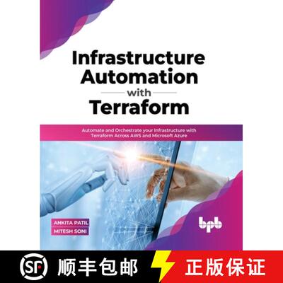 【3-4周达】Infrastructure Automation with Terraform: Automate and Orchestrate your Infrastructure wit... [9789355510907]