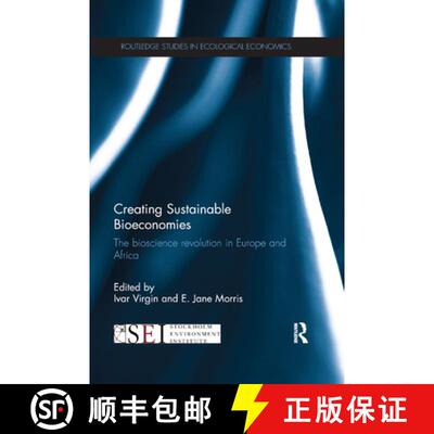 【3-4周达】Creating Sustainable Bioeconomies : The bioscience revolution in Europe and Africa [9780367870973]