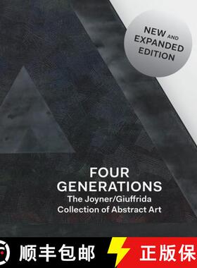 【3-4周达】Four Generations : The Joyner / Giuffrida Collection of Abstract Art [9781941366264]