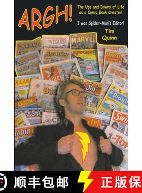 【3-4周达】Argh!: The Ups and Downs of Life as a Comic Book Creator: I was Spider-Man's Editor [9781912587797]