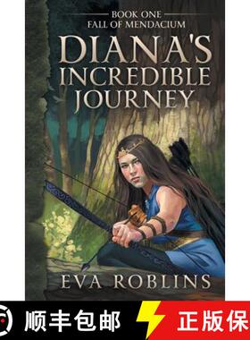 【3-4周达】Diana's Incredible Journey Book One Fall of Mendacium [9780986186189]