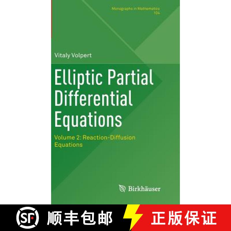 【3-4周达】Elliptic Partial Differential Equations : Volume 2: Reaction-Diffusion Equations [9783034808125]