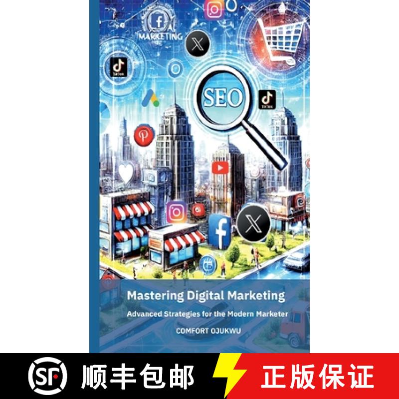 【3-4周达】Mastering Digital Marketing: Advanced Strategies for the Modern Marketer [9783819264016]