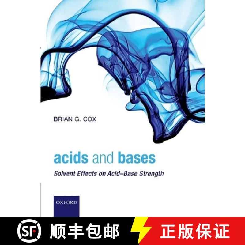 【3-4周达】Acids and Bases: Solvent Effects on Acid-Base Strength [9780199670512]