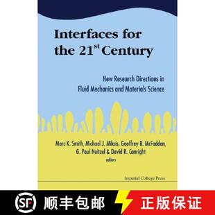 New Mechanics Research Directions for 21st 9781860943195 Materials ... Interfaces the Century Fluid and 4周达