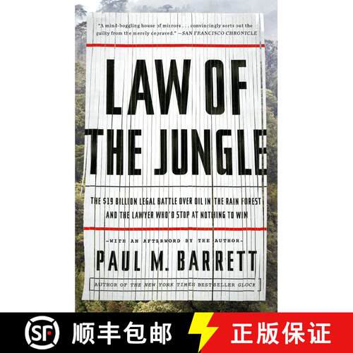 【3-4周达】Law of the Jungle: The $19 Billion Legal Battle Over Oil in the Rain Forest and the Lawyer... [9780770436360]