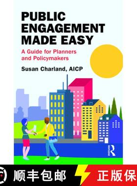 【3-4周达】Public Engagement Made Easy: A Guide for Planners and Policymakers [9781032583884]