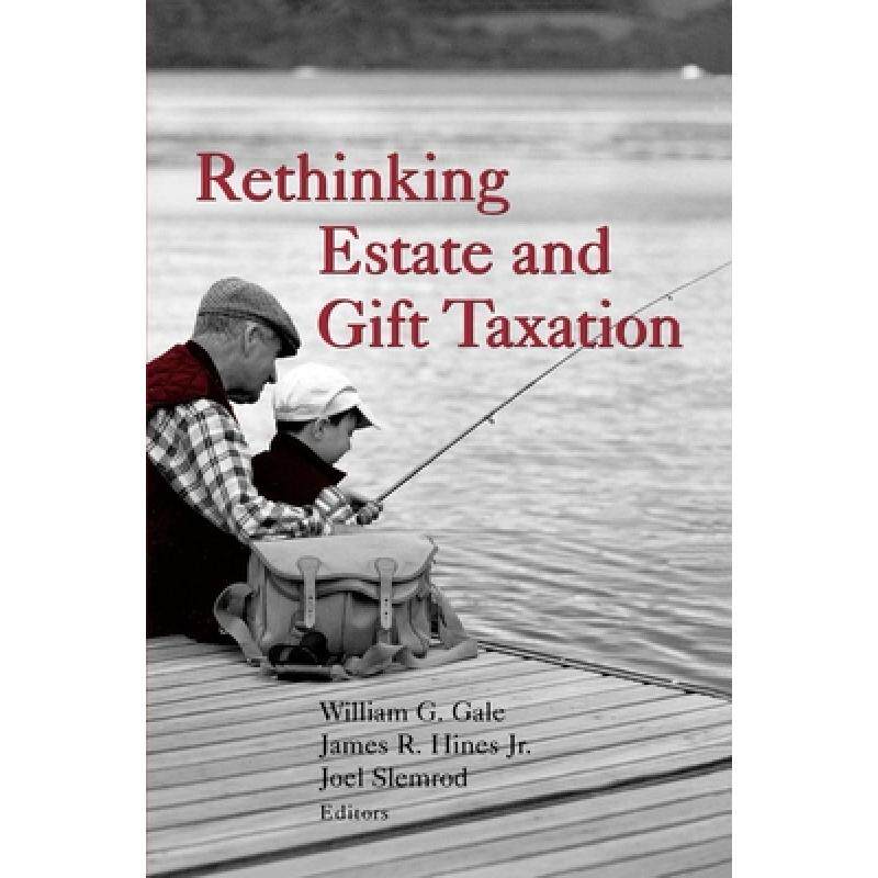 预订 rethinking estate and gift taxation [9780815700692]
