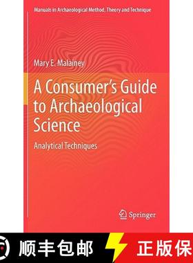 【3-4周达】A Consumer's Guide to Archaeological Science : Analytical Techniques [9781441957030]
