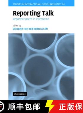 【3-4周达】Reporting Talk: Reported Speech in Interaction - Reporting Talk: Reported Speech in Intera... [9780521824835]