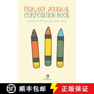 【3-4周达】Primary Journal Composition Book with Dotty Midline and Story Space [9781541966260]